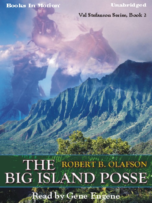 Title details for The Big Island Posse by Robert B. Olafson - Available
